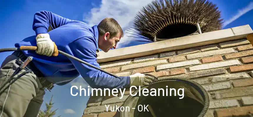Chimney Cleaning Yukon - OK
