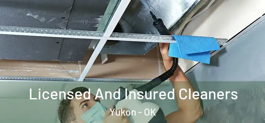 Licensed And Insured Cleaners Yukon - OK